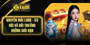 Khuyến mãi LU88